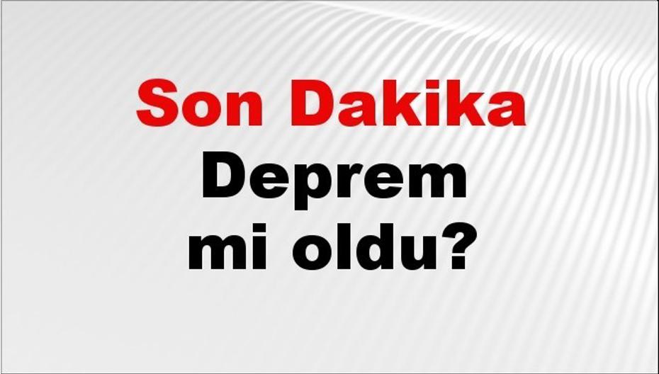 26 Ağustos 2026 Güncel Deprem Durumu ve Detayları