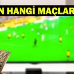 BUGÜN (12 AĞUSTOS) HANGİ MAÇLAR VAR? Günün Maçları, Saati ve Kanal Detayları