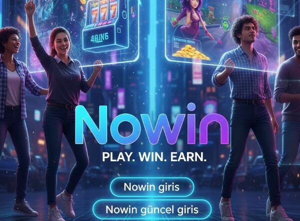 Nowin Sitesi Aracılığıyla Online  Alanında Farklı Bir Heyecan